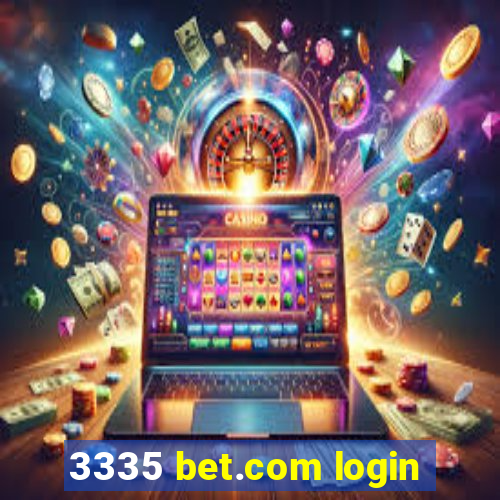 3335 bet.com login